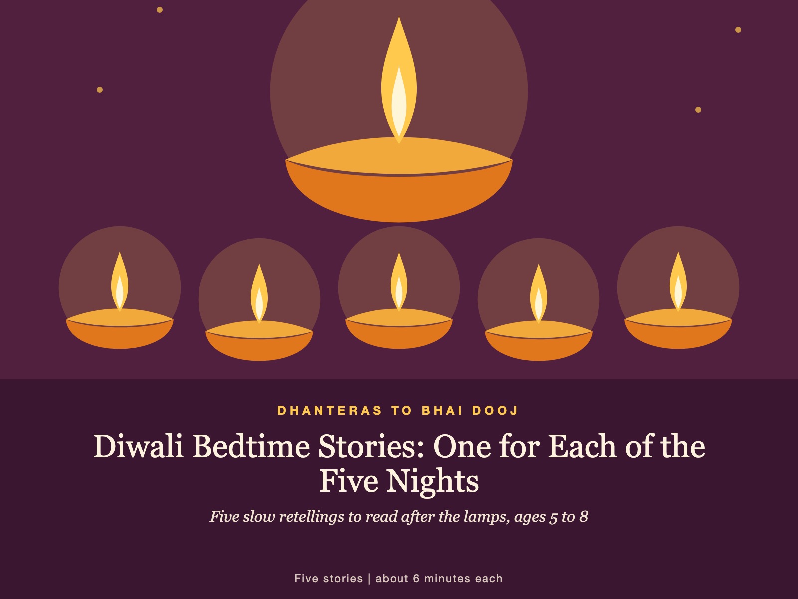 Diwali Bedtime Stories: One for Each of the Five Nights (Ages 5-8) preview